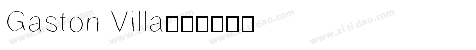 Gaston Villa字体转换